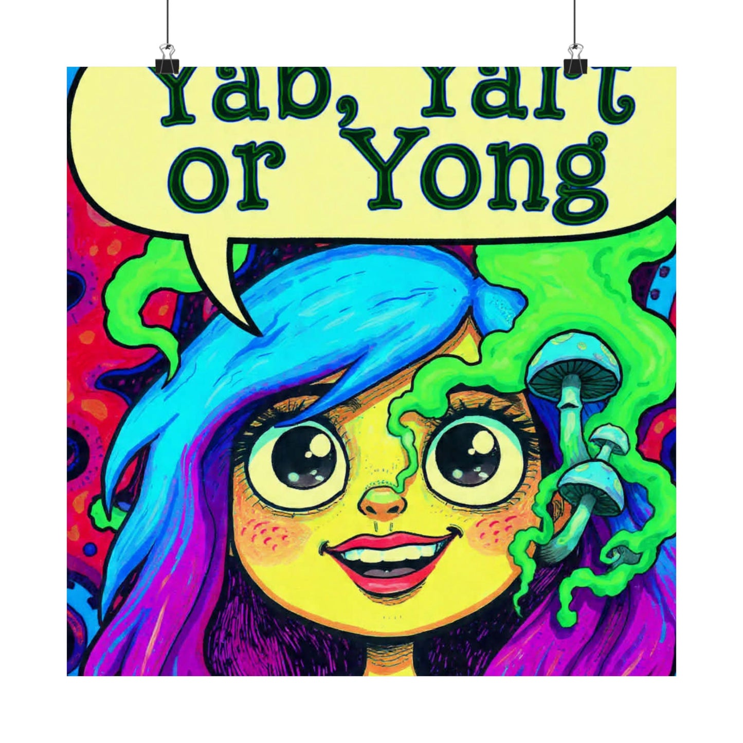 Psychedelic Cartoon Poster — "Yab, Yart or Yong" Matte Vertical Art Print