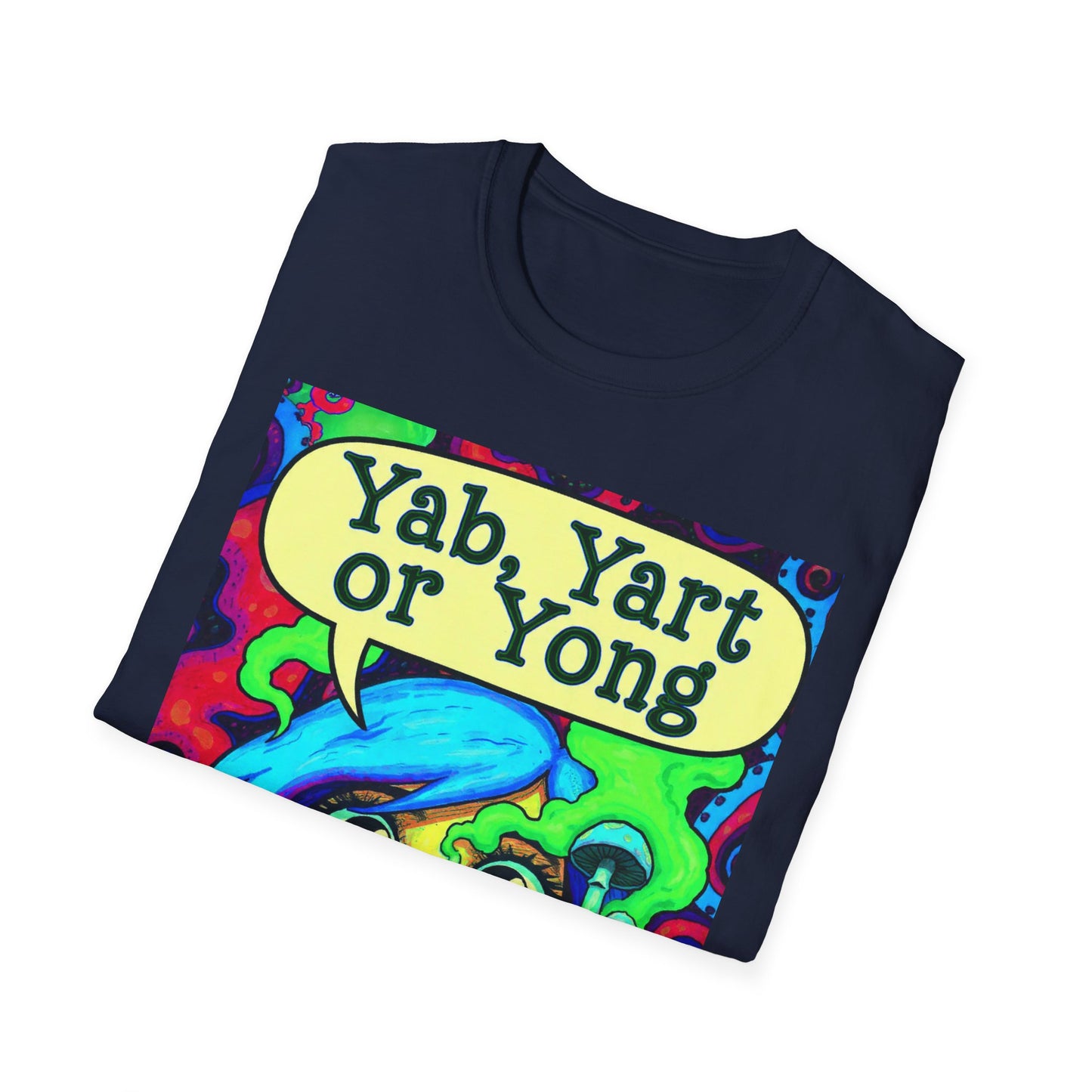 Yab, Yart or Yong Graphic T-Shirt — Colorful Psychedelic Girl Art