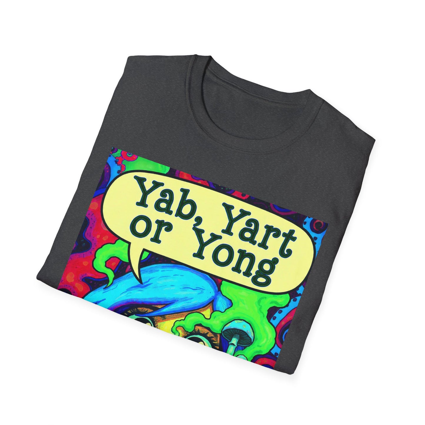 Yab, Yart or Yong Graphic T-Shirt — Colorful Psychedelic Girl Art
