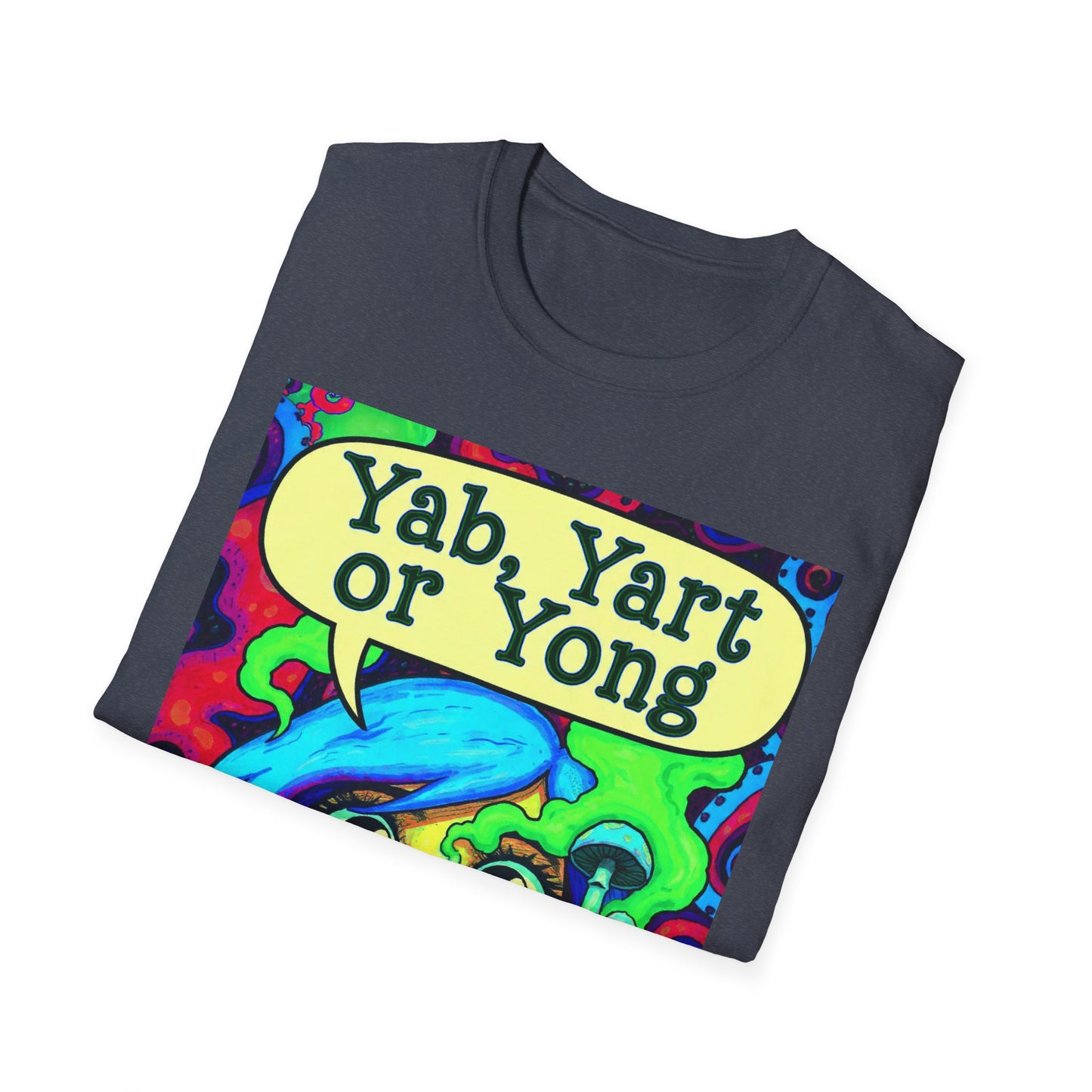 Yab, Yart or Yong Graphic T-Shirt — Colorful Psychedelic Girl Art