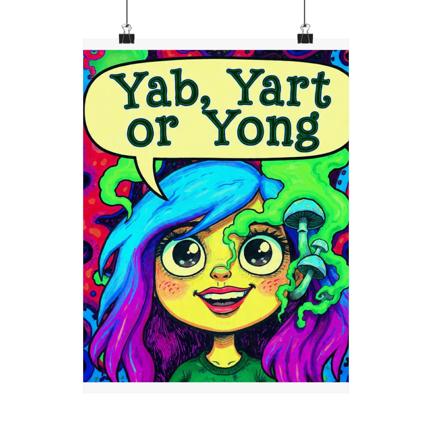 Psychedelic Cartoon Poster — "Yab, Yart or Yong" Matte Vertical Art Print