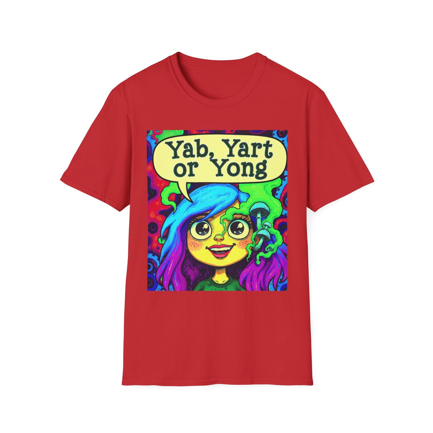 Yab, Yart or Yong Graphic T-Shirt — Colorful Psychedelic Girl Art
